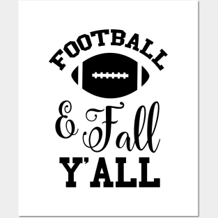 Football and fall y'all Posters and Art